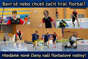 Baví tě, nebo chceš začít hrát florbal? Hledáme nové členy naší florbalové rodiny!