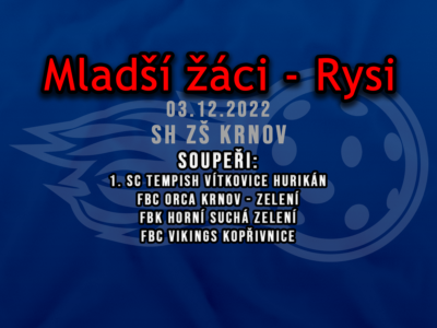 03.12.2022 – Ml. žáci – Rysi