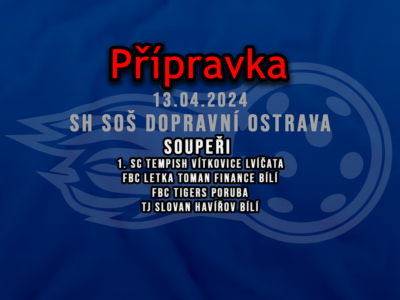 Přípravka – 13.4.2024